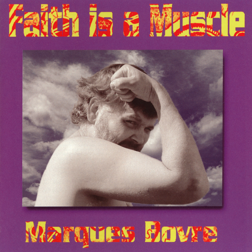 Faith is a Muscle (1998)