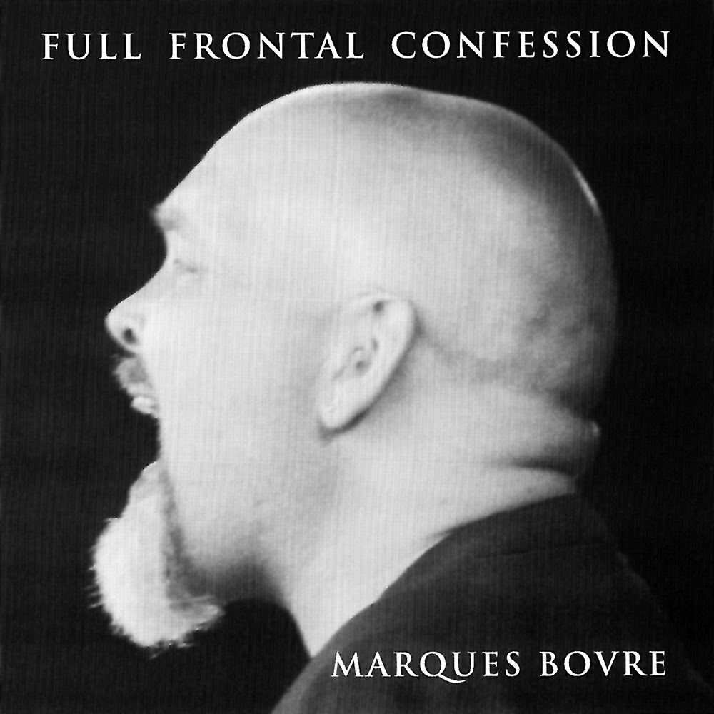 Full Frontal Confession – 2003